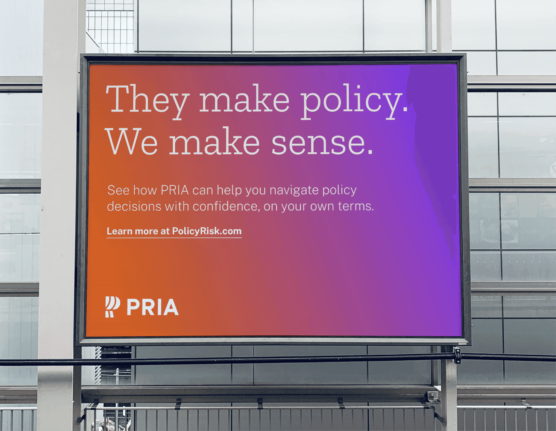 Gradient Billboard. A bold headline set against a vibrant gradient highlights PRIA’s promise to bring clarity to policy.